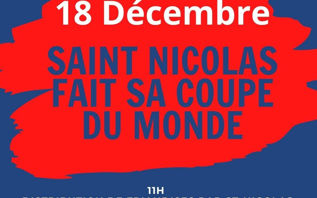 Saint Nicolas fait sa Coupe du Monde